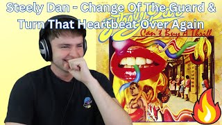 College Student Reacts To Steely Dan  Change Of The Guard amp Turn That Heartbeat Over Again [upl. by Iturk216]