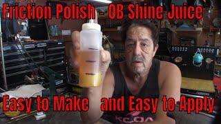 OB Shine Juice  Easy to Make and Easy to Apply [upl. by Tiffa]