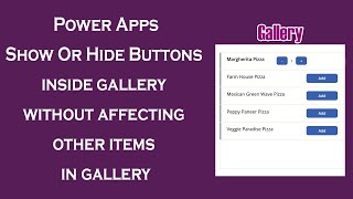 Power Apps  Show Or Hide Buttons inside gallery without affecting other items in gallery [upl. by Leinto]