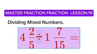 19  How to Divide Mixed Numbers Step by Step guide fractions maths [upl. by Eisler]