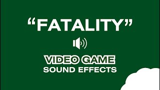 quotFATALITYquot Deep Voice  Sound Effect [upl. by Yeung]