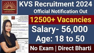 kvs recruitment 2024 apply now  KVS TEACHERS VACANCY 2024 notification pdf download [upl. by Madison]