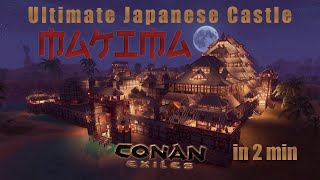 MAKIMA  Ultimate Japanese Castle  in 2 min Conan Exiles Yamatai [upl. by Ancier]