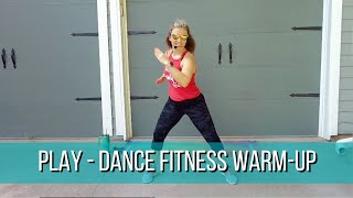 Play  Dance Fitness WarmUp Choreography [upl. by Anikes]