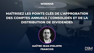 Les points clés de l’approbation des comptes annuelsconsolidés et de la distribution de dividendes [upl. by Tsenre746]