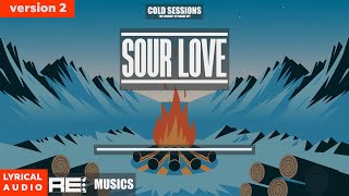 SOUR LOVE VERSION 02ALBUMCOLD SESSION NON COPYRIGHT BY REMUSICS [upl. by Jennifer]