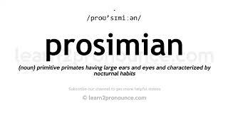 How to pronounce Prosimian  English pronunciation [upl. by Frame56]