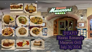 DYA717 Hawaii Romanos Macaroni Grill July 20 2024 [upl. by Eihpos961]