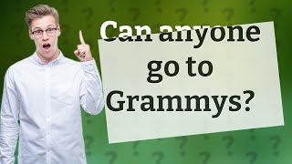 Can anyone go to Grammys [upl. by Elokyn898]