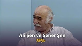 Ali Şen ve Şener Şen 1989  TRT Arşiv [upl. by Attelahs]