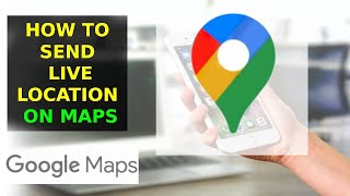 How To Send Live Location On Google Maps 2023 [upl. by Isahella]