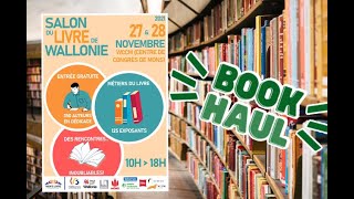 Book Haul spécial Salon du livre de Wallonie [upl. by Rodmann386]