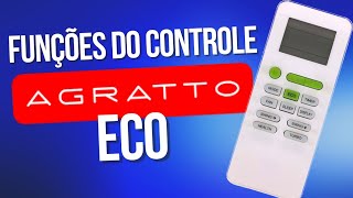 Controle Ar condicionado AgrattoBrasil eco COMO usar e suas principais funções [upl. by Karlen]