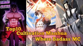 Top10 Cultivation Manhua Where The MC Is OP And Badass [upl. by Vasiliki]