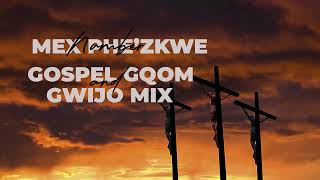 Gospel Gqom and Gwijo Mex Phezkwe Number [upl. by Eiffub]