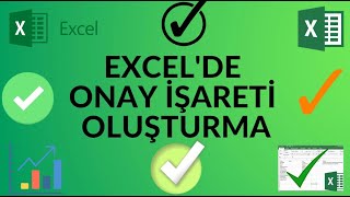 EXCELDE ONAY İŞARETİ  TİK İŞARETİ YAPMA [upl. by Accebar]