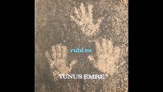 Ruhi Su  Yunus Emre Original LP 1972 Analog Remastered [upl. by Zap]