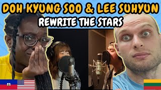 REACTION TO DOH KYUNG SOO amp LEE SUHYUN  Rewrite The Stars cover  FIRST TIME LISTENING [upl. by Ambrogio]