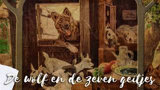 Luisterboek De Wolf en de Zeven Geitjes  Een Tijdloos Sprookje [upl. by Ycniuqal995]