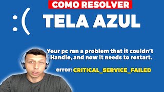 Critical service failed ✅  Tela Azul WINDOWS NÃO INICIA [upl. by Waligore]