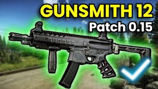 Gunsmith Part 12  Patch 015 Guide  Escape From Tarkov [upl. by Haldane]