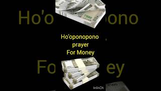 Hooponopono Prayer For Money [upl. by Lyn]