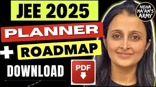 JEE 2025 99ile Roadmap with 6 MONTHS PLANNER  last 5 years Analysis  100 FREE PREP  jee [upl. by Victoir690]