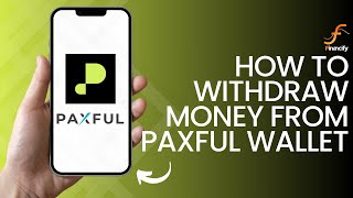 How to Withdraw Money From Paxful Wallet 2024 [upl. by Rubi]