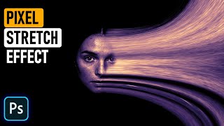 Pixel stretch portrait effect  Photoshop Tutorial [upl. by Jedidiah]