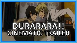 Durarara Cinematic Trailer [upl. by Nilya]