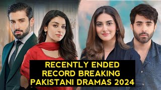 Top 12 Recently Ended Record Breaking Pakistani Dramas 2024 [upl. by Sou75]