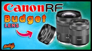 Best Budget Canon RF Lenses 2023  தமிழ்  Affordable Price [upl. by Atinaj]