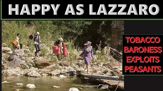 TOBACCO BARONESS EXPLOITS PEASANTS IN HAPPY AS LAZZARO [upl. by Nawaj]