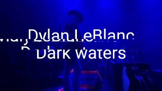 Dylan LeBlanc  Dark waters live [upl. by Asilrak]