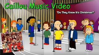 Caillou Music Video Band Aid  Do They Know Its Christmas Time [upl. by Atiuqiram]