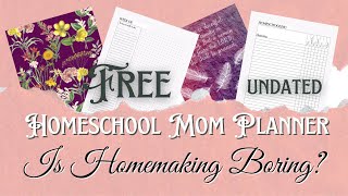 Free Undated Planner I Is Homemaking Boring [upl. by Elletsyrk705]