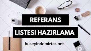 Referans listesi hazırlama Online [upl. by Novyar]