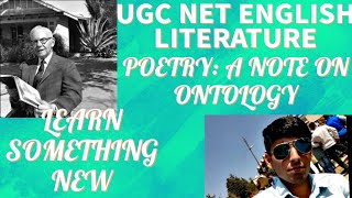 Poetry  A Note On Ontology JC RANSOM New Criticism  UGC NET JRF ENGLISH LITERARY CRITICISM [upl. by Anoval]