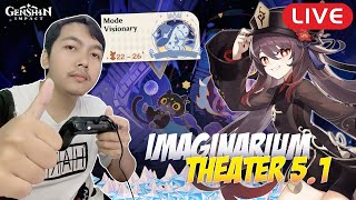 🔴LIVE GAME PLAN UNTUK IMAGINARIUM THEATER 51  Genshin Impact Indonesia [upl. by Aurora442]