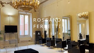 Luxury salon  Rossano Ferretti HairSpa  Parma Italy [upl. by Stickney265]