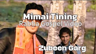 Mimai Tining  Zubeen Garg  Rabha Gospel Video Rabhagospelmusic [upl. by Radnaxela207]