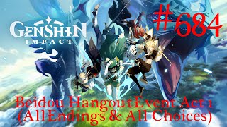 Genshin Impact Walkthrough Part 684  Beidou Hangout Event Act 1 All Endings amp All Choices [upl. by Tobias]