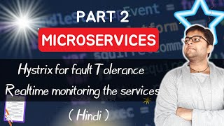 🔴Microservices Tutorial Part 2  Real Time monitoring the Microservices  HINDI [upl. by Crispas]