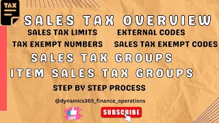 sales tax overview Sales tax Limits Sales tax groups Item sales tax groups step by step process [upl. by Aenneea607]