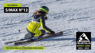 Salomon SMax N°12  NeveItalia Ski Test  20232024 [upl. by Enaasiali717]