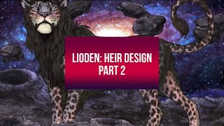 LIODEN HEIR Design 2 [upl. by Firman]