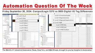 Question of the Week for 092024 CompactLogix 5370 vs 5380 IO Tags [upl. by Arica]