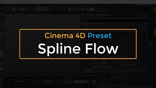 Cinema 4d Preset Spline Flow [upl. by Klingel779]