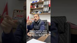 Dükkana koskoca reklam tabelası yaptıran gençlere araç kiralayan Oğuzhan MOTORS  Oğuzhan Alpdoğan [upl. by Chapen475]