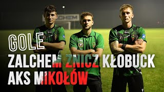 Zalchem Znicz Kłobuck  AKS Mikołów  GOLE  20240823 [upl. by Ahsaeym]